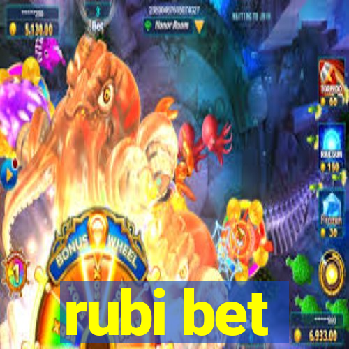 rubi bet